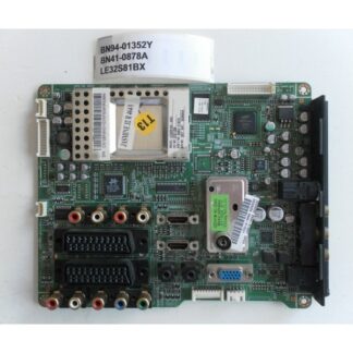 BN41-0878A , BN94-01352Y , LE32S81B , SAMSUNG MAİN BOARD